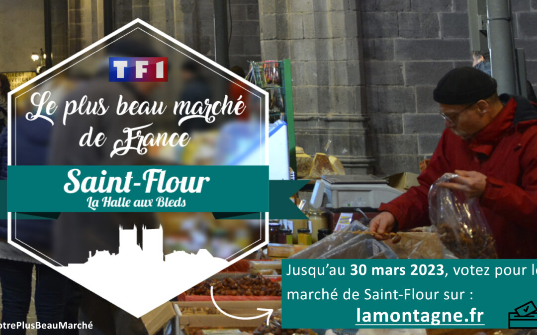 Votez pour Saint-Flour, le plus beau marché de France