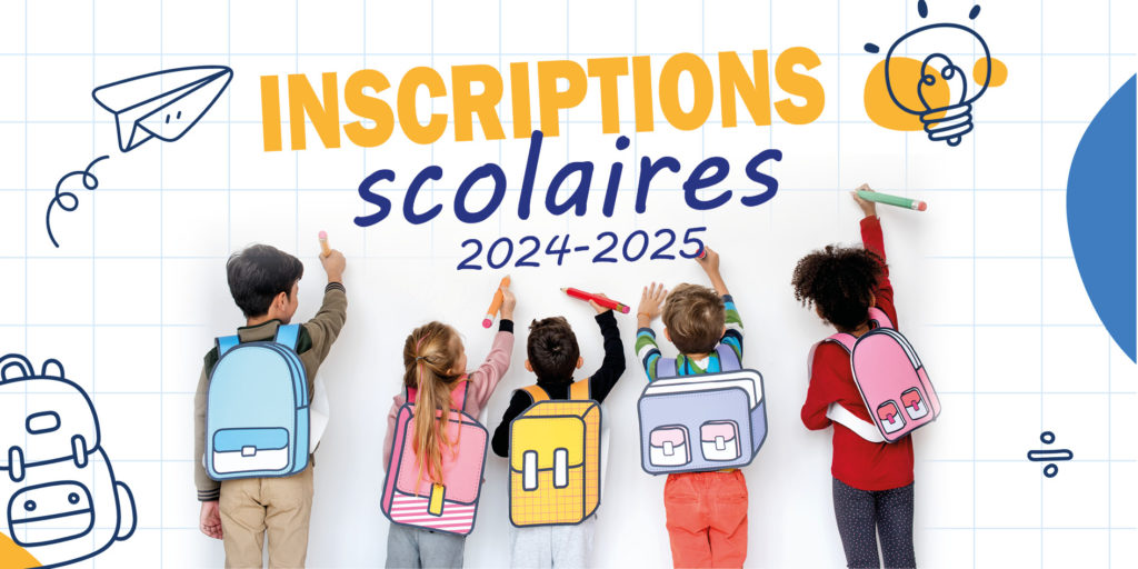 Réinscriptions scolaires – Année 2024-2025